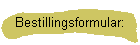 Bestillingsformular: