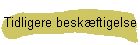 Tidligere beskftigelse
